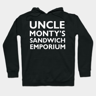 Uncle Monty's Sandwich Emporium Hoodie